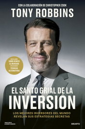 El Santo Grial de la inversión, Tony Robbins - DEUSTO
