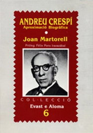 Andreu Crespi: Aprox. biográfica, Joan Martorell - MOLL EDITORIAL