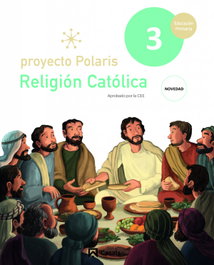 Religión Católica 3º Primaria Polaris, AA.VV. - CASALS,EDITORIAL S.A.