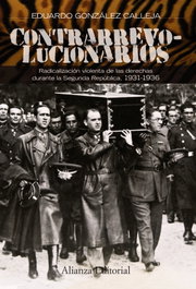 Contrarrevolucionarios, Eduardo González Calleja - ALIANZA