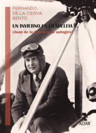 Un invierno en Filadelfia, Fernando de la Cierva Bento - ALFAR EDICIONES
