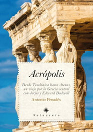 Acrópolis, Antonio Penades - ALMUZARA EDITORIAL