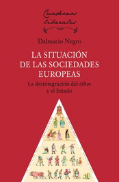Situación de las sociedades europeas, Dalmacio Negro - Union Editorial