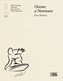 Orestes a Newtown, Elies Barberà Bolinches - EDICIONS 96