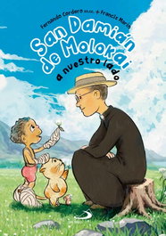 San Damián de Molokai a nuestro lado, Fernando Cordero Morales - SAN PABLO EDITORIAL