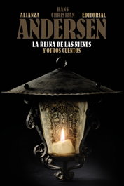 La Reina de las Nieves y otros cuentos, Hans Christian Andersen - ALIANZA