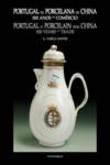 ALTHUM.COM, Portugal na Porcelana da China: 500 anos de Comércio (Vol. IV) Nr. 0061/0077/ 0078