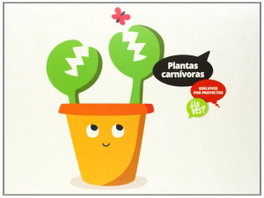 EDELVIVES, Proyectos: Plantas carnívoras (¿lo ves?) - Edelvives