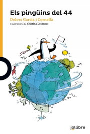 Els pinguins del 44, Dolors Garcia I Corella - JOLLIBRE GRUP PROMOTOR