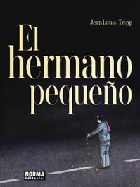 El hermano pequeño, Jean Louis Tripp - Norma Editorial