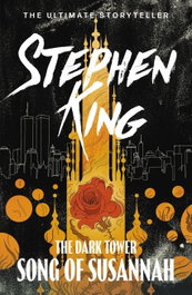 The Dark Tower VI: Song of Susannah, Stephen King - HODDER & STOUGHTON