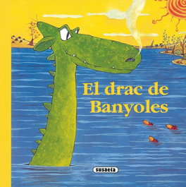 SUSAETA EDICIONES, El drac de Banyoles (Rondallari)