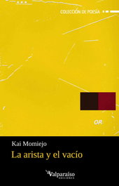 Valparaíso, La arista y el vacío, Kai Momiejo - Valparaíso
