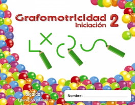 ALGAIDA Grafomotricidad 2 (3 años) Trazos y trazos, María Dolores Campuzano Valiente