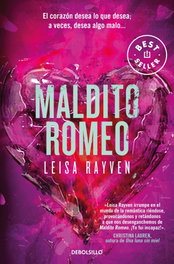 Maldito Romeo, Leisa Rayven - DEBOLSILLO