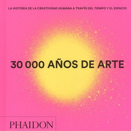 PHAIDON, 3000 AÑOS DE ARTE - VV.AA.