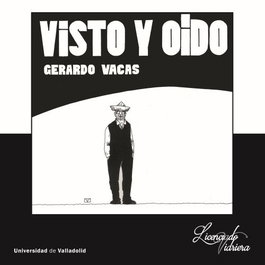 VISTO Y OÍDO, Gerardo Vacas Cabornero - UNIV.VALLADOLID