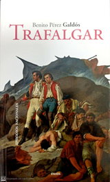 Trafalgar, Benito Pérez Galdós - ENEIDA