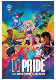 Panini España S.A. DC PRIDE 2025: HASTA LOS CONFINES MAS REMOTOS