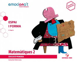 TEIDE, PROJECTE MATEMÀTIQUES 2N.PRIMARIA. EMOCIONA'T. ESPAI I FORMA. VALENCIA 2019 - VV.AA.