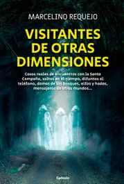 Visitantes de otras dimensiones, Marcelino Requejo - CYDONIA EDICIONES, S.L.