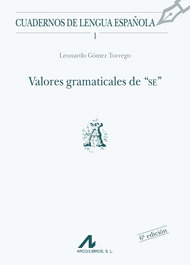 ARCO-LIBROS, Valores gramaticales de 'SE', Leonardo Gómez Torrego
