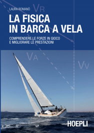 La fisica in barca a vela, Laura Romanó - ULRICO HOEPLI