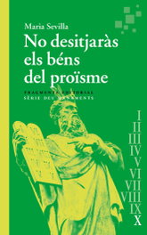 No desitjaràs els béns del proïsme, Maria Sevilla Paris - FRAGMENTA
