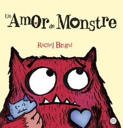 ESTRELLA POLAR, Un Amor de Monstre - Rachel Bright