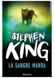 La sangre manda (Dbolsillo), Stephen King - Penguin Random House Grupo Editorial, S.A.U.