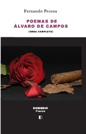 Poemas de Álvaro Campos, Fernando Pessoa - DUMBRIO EDITORA