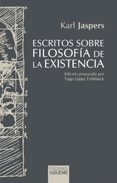 Escritos sobre filosofía de la existencia, Karl Jaspers - SIGUEME