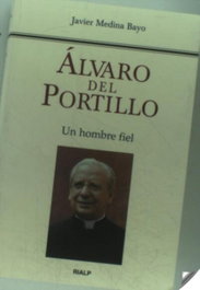 Álvaro del Portillo (Biograf. Testimonios), Javier Medina Bayo - RIALP