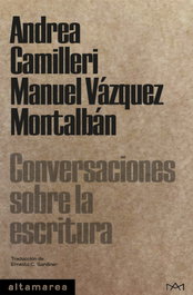 Conversaciones sobre la escritura, Andrea Camilleri - ALTAMAREA