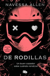 B DE BOLSILLO, De rodillas (Adéntrate en la oscuridad 2), Navessa Allen - B DE BOLSILLO
