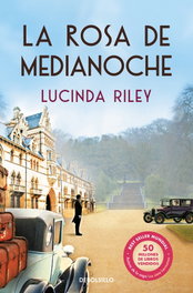 La rosa de medianoche, Lucinda Riley - DEBOLSILLO