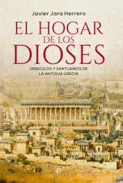 El hogar de los dioses, Javier Jara Herrero - LA ESFERA DE LOS LIBROS