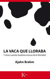 La vaca que lloraba, Ajahn Brahm - KAIROS