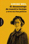 El desasosiego de nuestro tiempo, Simone Weil - Pagina Indomita