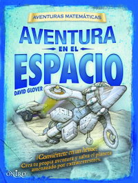 Aventura en el espacio, David Glover - ONIRO, EDICIONES