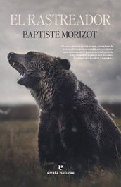 El rastreador, Baptiste Morizot - ERRATA NATURAE