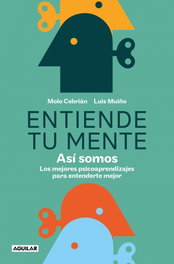 AGUILAR, Entiende tu mente. Así somos - AGUILAR