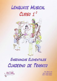 RCM EDICIONES MUSICALES, Lenguaje musical, 1 enseñanzas elementales. Cuaderno de trabajo - RCM EDICIONES MUSICALES