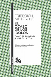 ESPASA CALPE, El ocaso de los ídolos, Friedrich Nietzsche - ESPASA CALPE