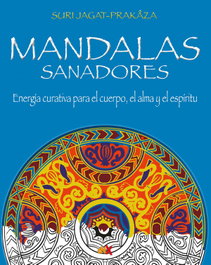 Mandalas sanadores, Suri Jagat-Prakâza - DEL NUEVO EXTREMO