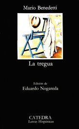 La tregua, Mario Benedetti - CATEDRA