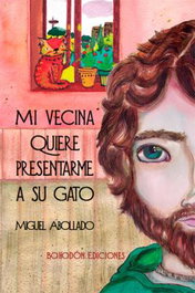 Bohodon, Mi vecina quiere presentarme a su gato, Miguel Abollado - Bohodon