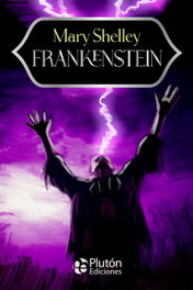 Frankenstein, Mary Shelley - Pluton Ediciones