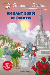 ESTRELLA POLAR, Un Sant Jordi de bigotis - Geronimo Stilton