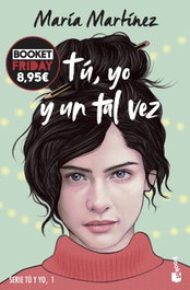 Tú, yo y un tal vez, María Martínez - BOOKET